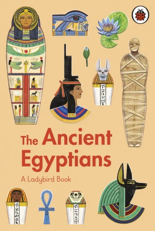 A Ladybird Book The Ancient Egyptians