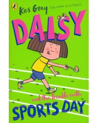 Daisy and the Trouble with Sports Day