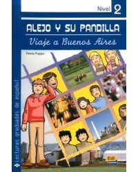 Alejo y su pandilla. Libro 2. Viaje a Buenos Aires