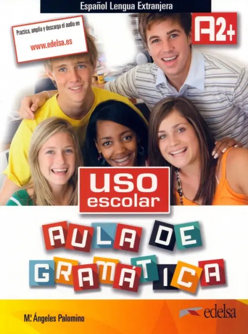 Uso escolar Uso escolar A2+. Aula de gramática