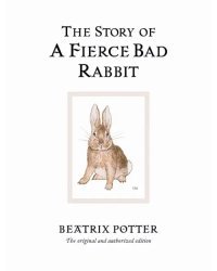 The Story of A Fierce Bad Rabbit