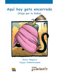 Aquí hay gato encerrado. Viaje por la India