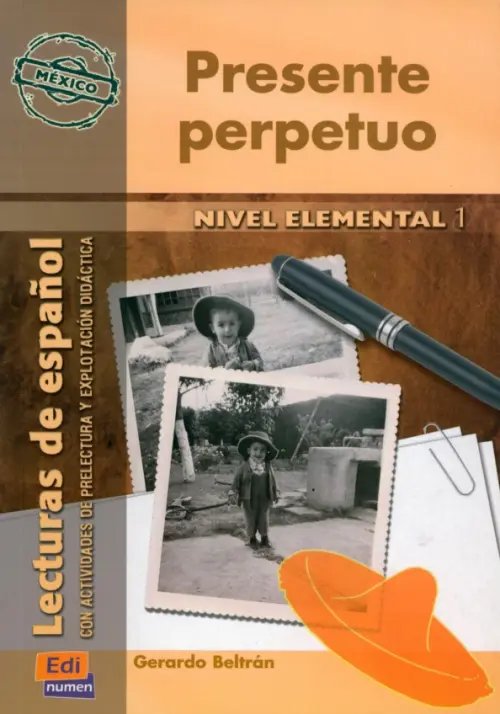 Lecturas graduadas de espanol Presente perpetuo