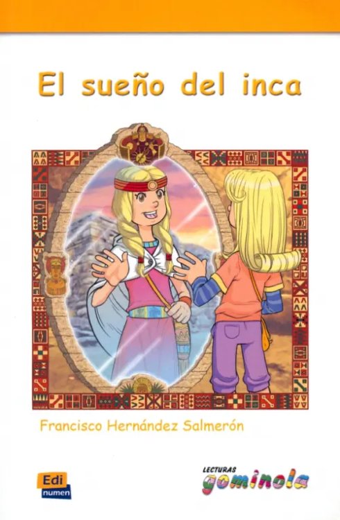 Lecturas Gominola El sueño del inca
