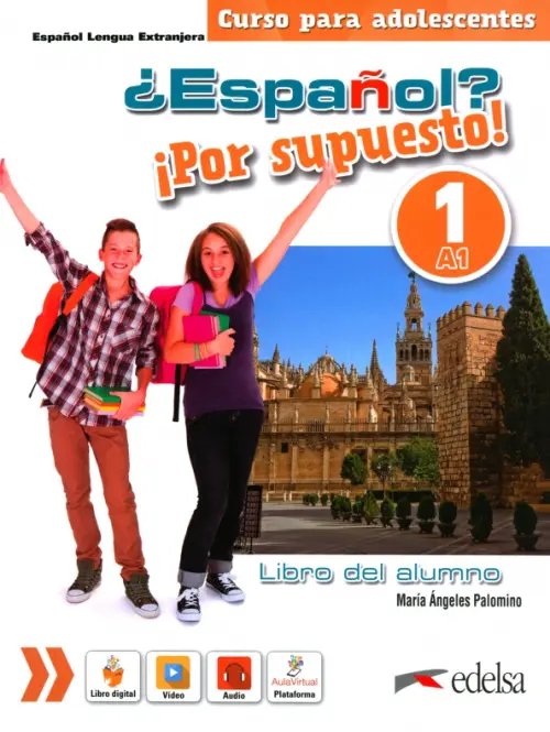 Espanol? Por supuesto! ¿Español? ¡Por supuesto! 1. A1. Libro del alumno
