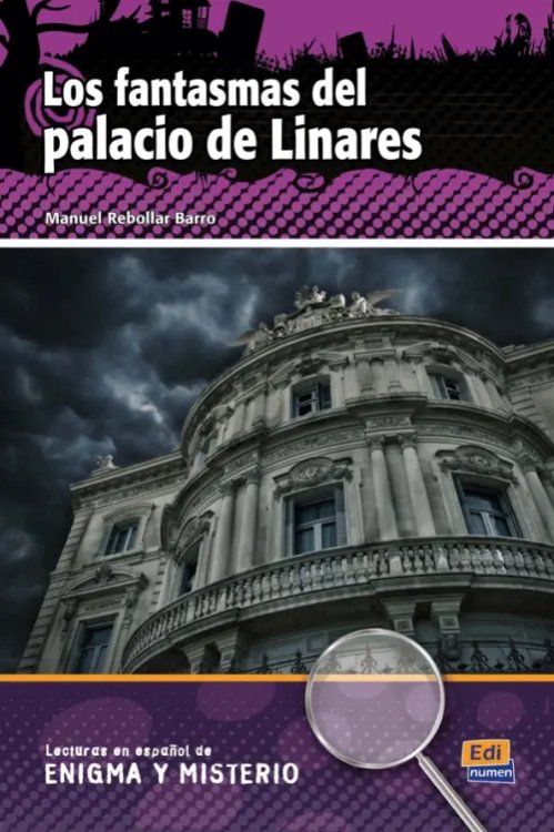 Lecturas de enigma y misterio Los fantasmas del palacio de Linares