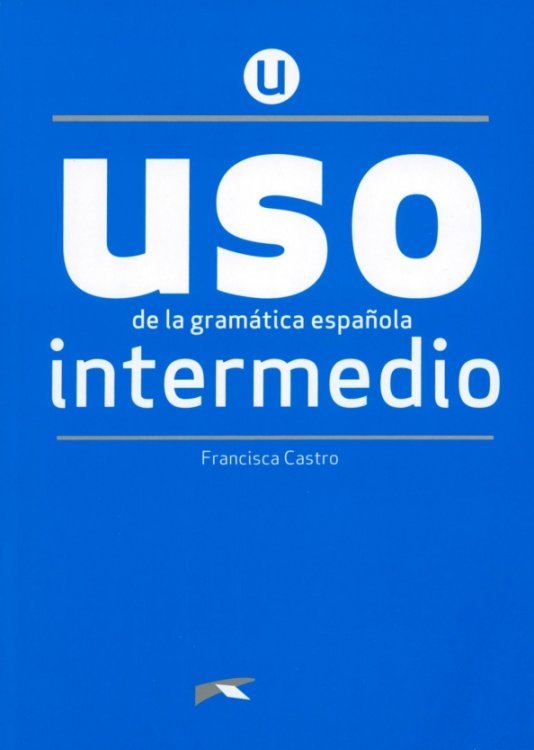 USO Uso de la gramática intermedio. Nueva Edición
