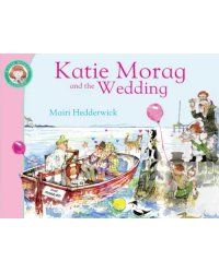 Katie Morag and the Wedding