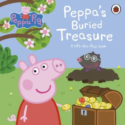 Peppa's Buried Treasure. A lift-the-flap book