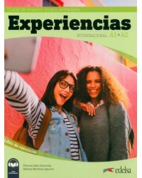 Experiencias Internacional A1 + A2. Libro de ejercicios