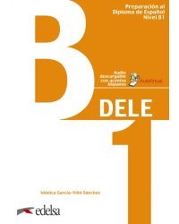 Preparacion al DELE B1. Libro del alumno