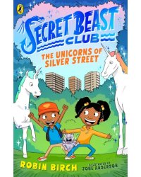 The Unicorns of Silver Street