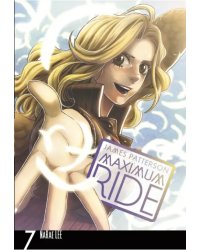 Maximum Ride. Volume 7