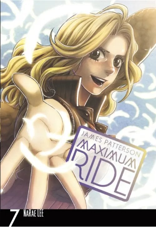 Maximum Ride. Volume 7