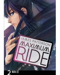 Maximum Ride. Volume 2
