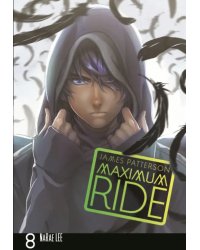Maximum Ride. Volume 8