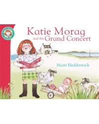 Katie Morag and the Grand Concert