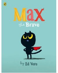 Max the Brave