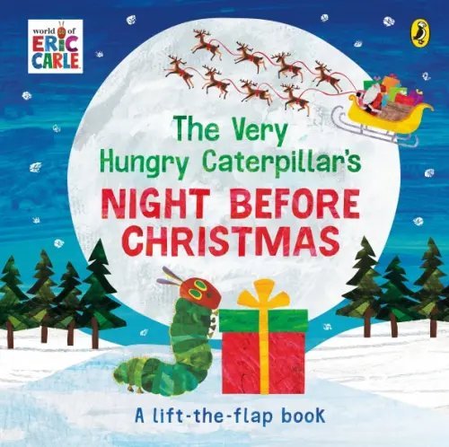 The Very Hungry Caterpillar The Very Hungry Caterpillar's Night Before Christmas