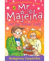 Mr Majeika and the Dinner Lady