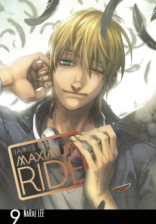 Maximum Ride Manga Maximum Ride. Volume 9