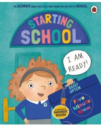 Five Minute Mum. Starting School