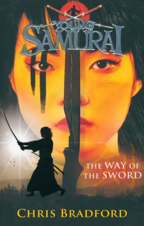 Young Samurai The Way of the Sword