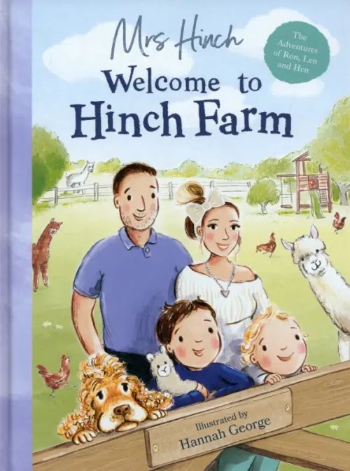 The Adventures of Ron, Len and Hen Welcome to Hinch Farm