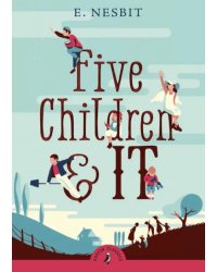 Five Children and It