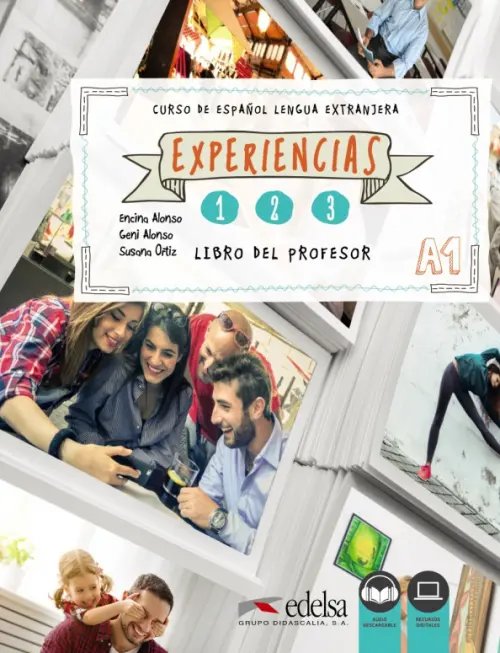 Experiencias Experiencias 1-3. A1. Libro del profesor