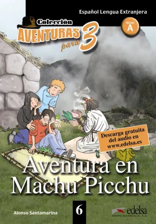 APT - Aventuras para 3 Aventura en Machu Picchu