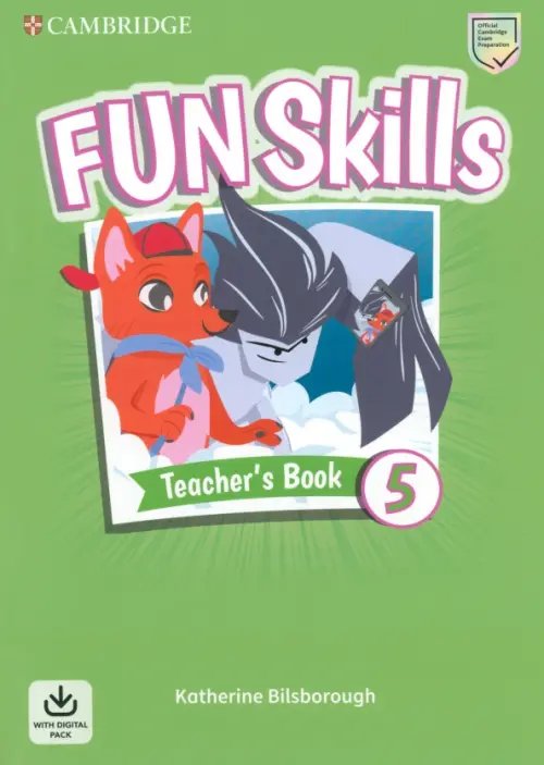 Fun Skills Fun Skills. Level 5. Teacher's Book with Audio Download