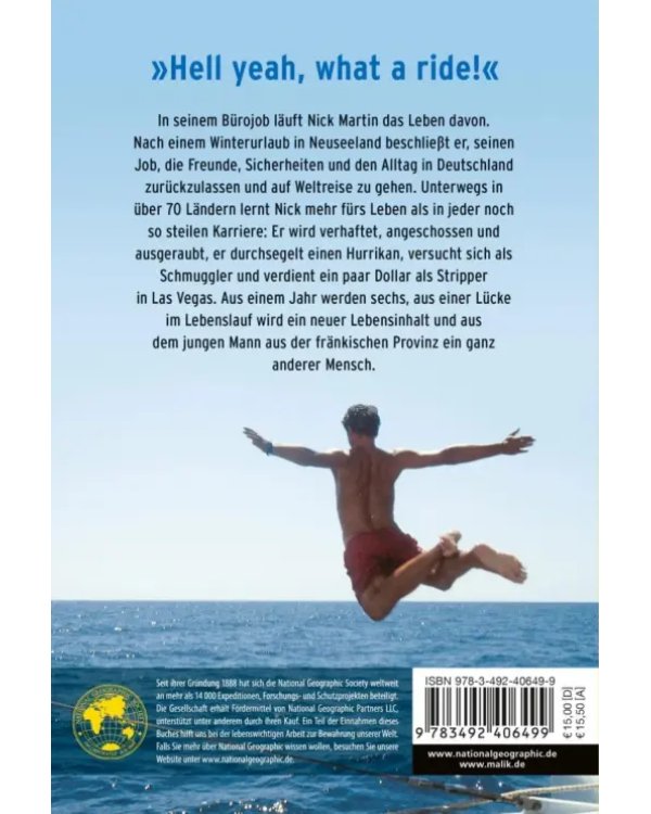 Die geilste Lücke im Lebenslauf. 6 Jahre Weltreisen