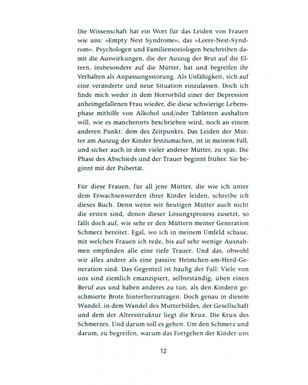 Mutterblues. Mein Kind wird erwachsen, und was werde ich?