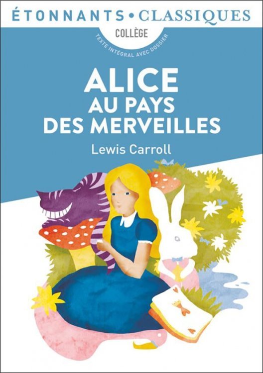 Etonnants Classique Alice au pays des merveilles