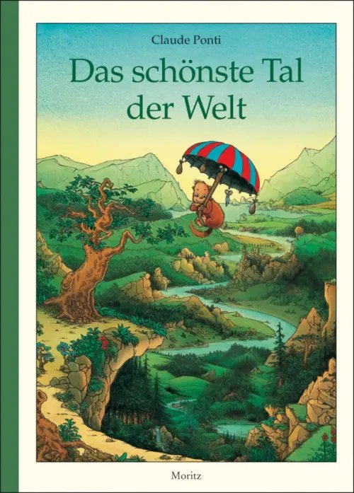 Das schonste Tal der Welt Das schonste Tal der Welt