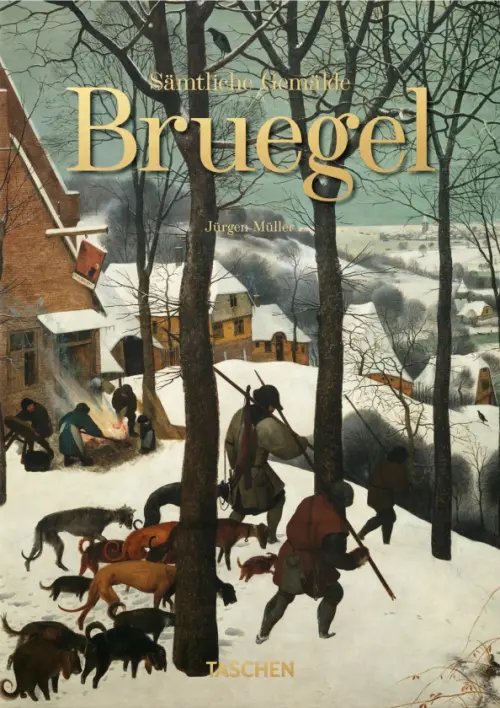 Bruegel. Sämtliche Gemälde Bruegel. Sämtliche Gemälde