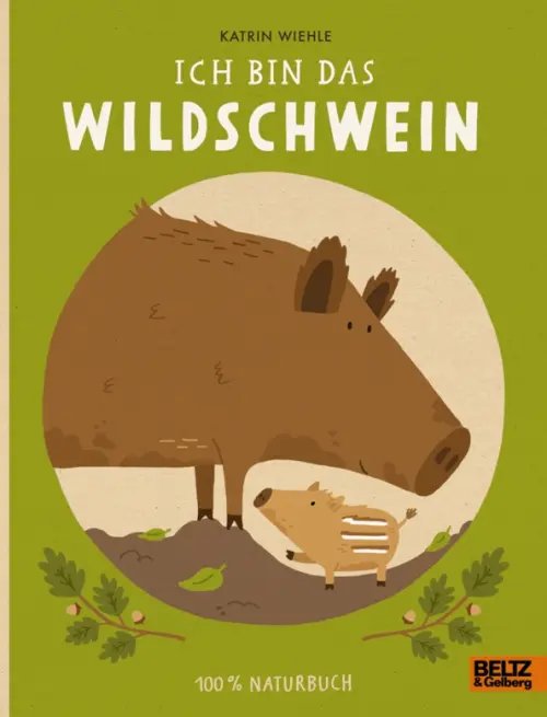 Ich bin das Wildschwein Ich bin das Wildschwein