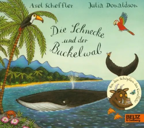 Die Schnecke und der Buckelwal Die Schnecke und der Buckelwal