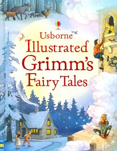 Illustrated Story Collections Illustrated Grimm's Fairy Tales