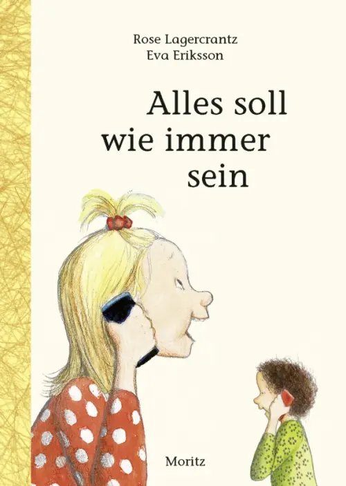 Dunne Alles soll wie immer sein
