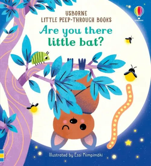 Usborne Little Peep-Through Books Are You There Little Bat?