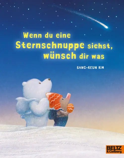 Wenn du eine Sternschnuppe siehst, wunsch dir was