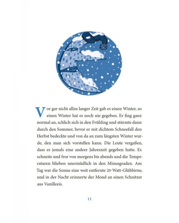 Der einzige Vogel, der die Kalte nicht furchtet