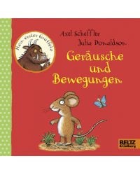 Mein erster Grüffelo. Geräusche und Bewegungen