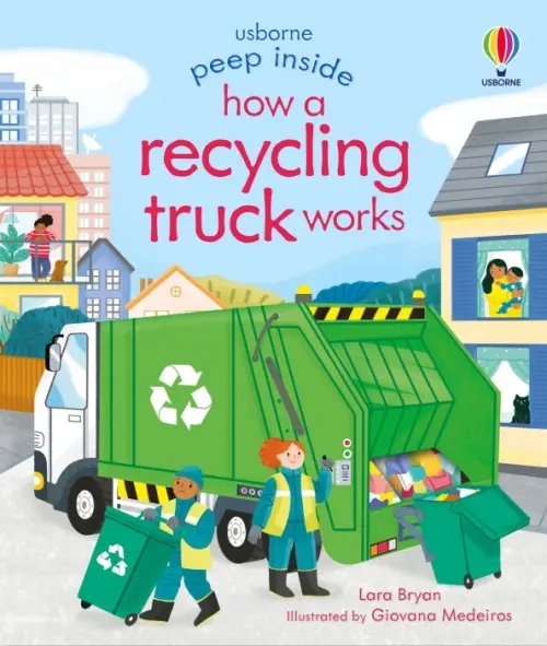 Usborne Peep Inside How a Recycling Truck Works