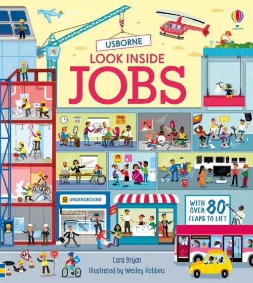 Обложка книги «Look Inside Jobs» — Bryan Lara, ISBN 9781474968898