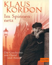 Im Spinnennetz. Die Geschichte von David und Anna