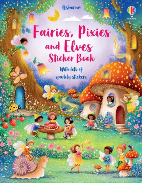 Usborne Sticker Books Fairies, Pixies and Elves. Sticker Book