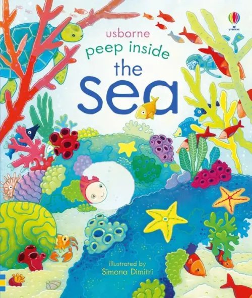 Usborne Peep Inside Peep Inside the Sea